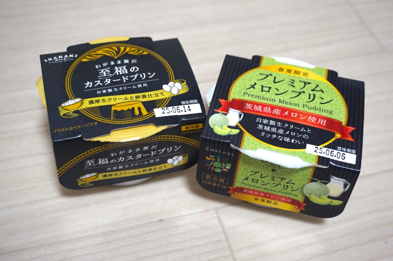 2025年6月カスミ　茨城乳業　至福のカスタードプリン　プレミアムメロンプリン